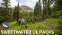 Sweetwater UL Packs